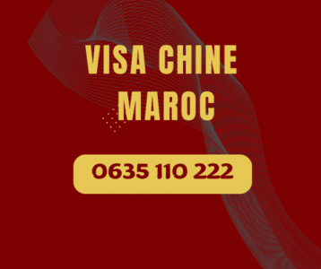 VISA CHINE MAROC