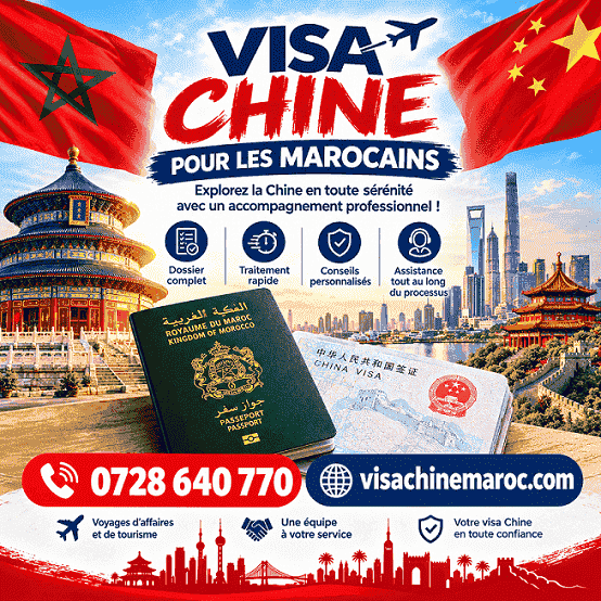 Visa chine au maroc guide
